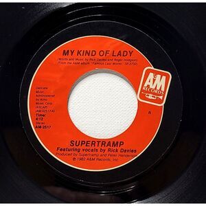 Supertramp "My Kind Of Lady / Know Who You Are" 45 RPM A&M EX Rock